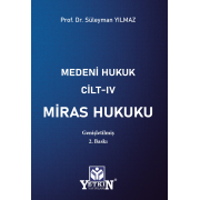Medeni Hukuk Cilt - IV Miras Hukuku